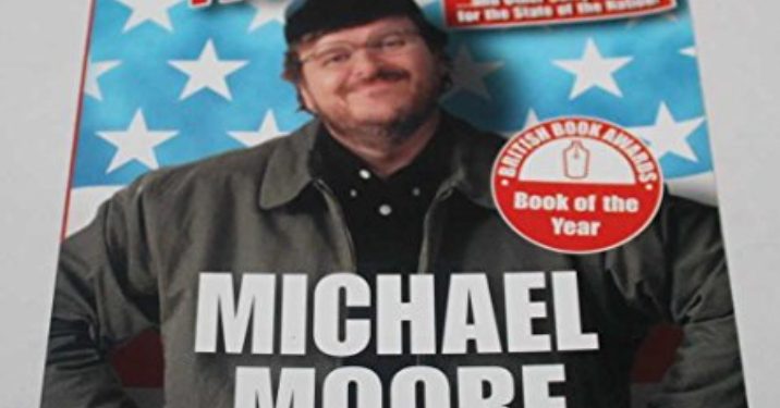 From Michael Moore’s Stupid White Men To Nigeria’s Foolish Black Elites